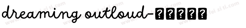 dreaming outloud字体转换